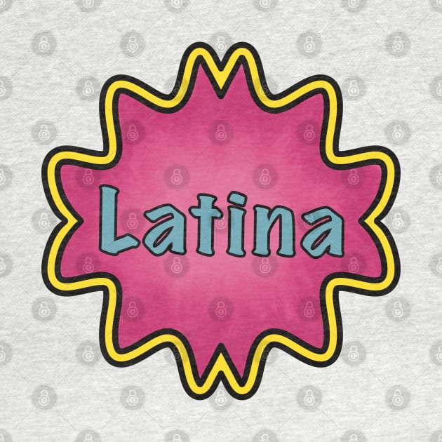 LATINA by Libujos